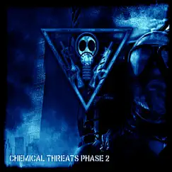 Chemical Threats: Phase 2 by Mission : Infect album reviews, ratings, credits