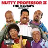 The Nutty Professor II: The Klumps (Original Motion Picture Soundtrack) album lyrics, reviews, download