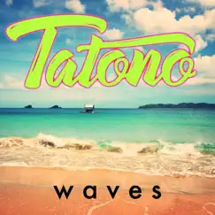 Waves - EP by Tatono album reviews, ratings, credits