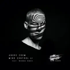 Mind Control - EP by Andre Crom album reviews, ratings, credits