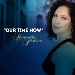 Our Time Now (feat. Rod Temperton, Siedah Garrett, Chris Walker & Armando Marcal) Song Lyrics