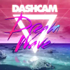 Dreamwave - EP by Dashcam album reviews, ratings, credits