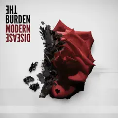 Modern Disease by The Burden album reviews, ratings, credits