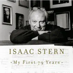Isaac Stern - My First 79 Years by Isaac Stern album reviews, ratings, credits