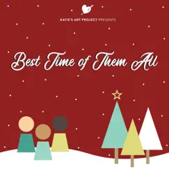 Best Time of Them All - EP by Various Artists album reviews, ratings, credits