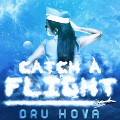Catch a Flight (feat. Ty) Song Lyrics