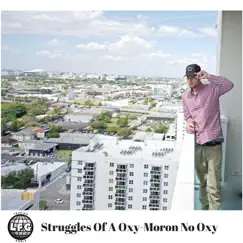 Struggles of a Oxy-Moron No Oxy - Single by Trapizo album reviews, ratings, credits