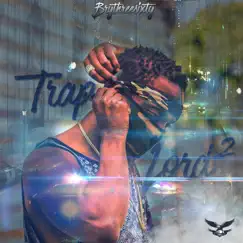 Trap Lord 2 - Single by Brythreesixty album reviews, ratings, credits