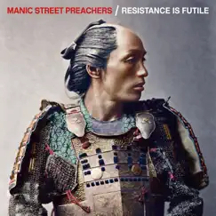Resistance is Futile (Deluxe Version) by Manic Street Preachers album reviews, ratings, credits