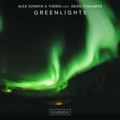 Greenlights (feat. Dean Chalmers) - Single by Alex Sonata & TheRio album reviews, ratings, credits