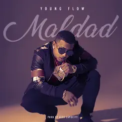 Maldad - Single by Young Flow album reviews, ratings, credits