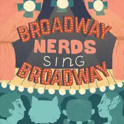Broadway Nerds Sing Broadway - EP by Sarah Donner album reviews, ratings, credits