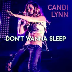 Don't Wanna Sleep - EP by Candi Lynn album reviews, ratings, credits