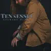 Tennessee - Single album lyrics, reviews, download