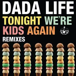 Tonight We're Kids Again (Salvatore Ganacci Remix) Song Lyrics