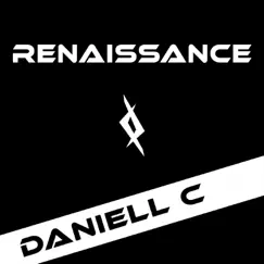 Renaissance - Single by Daniell C album reviews, ratings, credits