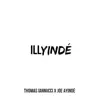 Illyinde - Single album lyrics, reviews, download