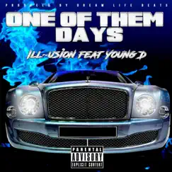 One of Them Days (feat. Young D) Song Lyrics