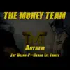 The Money Team Anthem (feat. P-Reala & Lil Jamez) - Single album lyrics, reviews, download