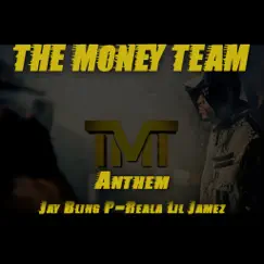 The Money Team Anthem (feat. P-Reala & Lil Jamez) Song Lyrics