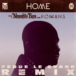 Home (feat. Romans) [Fedde Le Grand Extended Mix] Song Lyrics