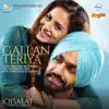 Gallan Teriya (From "Qismat") song lyrics