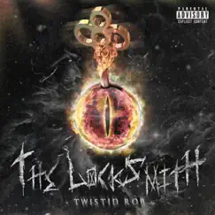 The LockSmith by Twistid Rob album reviews, ratings, credits