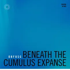 Beneath the Cumulus Expanse - Single by Obfusc album reviews, ratings, credits