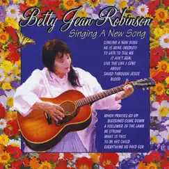 Singing a New Song by Betty Jean Robinson album reviews, ratings, credits