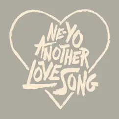 Another Love Song - Single by Ne-Yo album reviews, ratings, credits