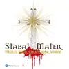 Stabat Mater album lyrics, reviews, download