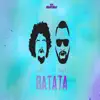 Ratata (feat. Terro) - Single album lyrics, reviews, download