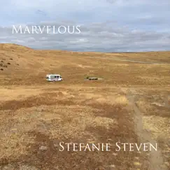 Marvelous - Single by Stefanie Steven album reviews, ratings, credits