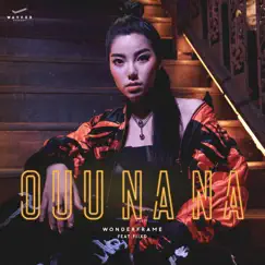 OUU NA NA (feat. FIIXD) - Single by Wonderframe album reviews, ratings, credits