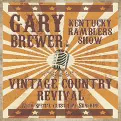 Vintage Country Revival by Gary Brewer & The Kentucky Ramblers & Emi Sunshine album reviews, ratings, credits