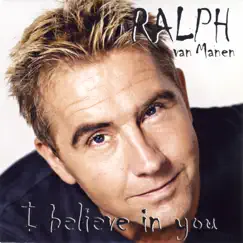 I Believe In You - Single by Ralph van Manen album reviews, ratings, credits