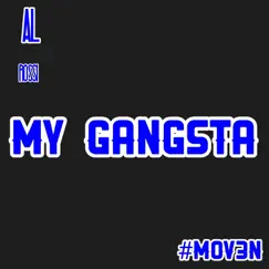 My Gangsta - Single by Al Rossi album reviews, ratings, credits