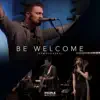 Be Welcome (Atmosphere) [feat. Ryan Kennedy] - Single album lyrics, reviews, download