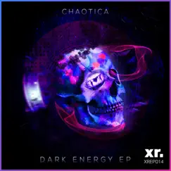 Dark Energy - EP by Chaotica album reviews, ratings, credits