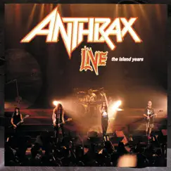Live: The Island Years by Anthrax album reviews, ratings, credits
