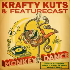 Monkey Dance (Worldwide Edition) - EP by Krafty Kuts & Featurecast album reviews, ratings, credits