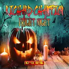 Fright Night - Single by Richard Champion album reviews, ratings, credits