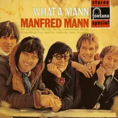 What a Mann by Manfred Mann album reviews, ratings, credits