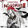 Blood Drops, Vol. 2 album lyrics, reviews, download