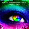 More Color for Rainbow Visions: Outtakes Pt. 1 album lyrics, reviews, download