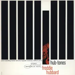 Hub-Tones by Freddie Hubbard album reviews, ratings, credits