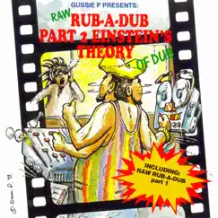 Raw Rub-a-Dub Part 2, Einstein's Theory Of Dub by Various Artists album reviews, ratings, credits