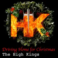 Driving Home for Christmas - Single by The High Kings album reviews, ratings, credits