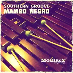 Mambo Negro - Single by Southern Groove album reviews, ratings, credits