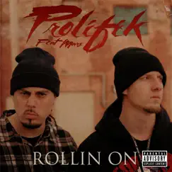 Rollin' On (feat. Mars) - Single by Prolifik album reviews, ratings, credits